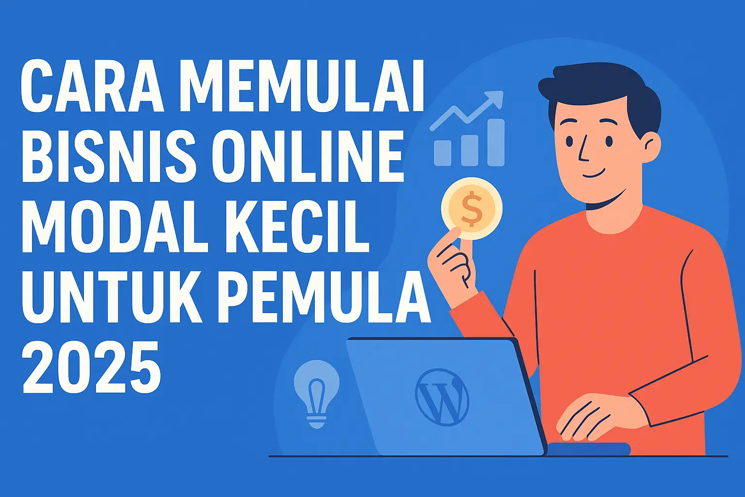 Cara Memulai Bisnis Online dari Nol untuk Pemula (2025)