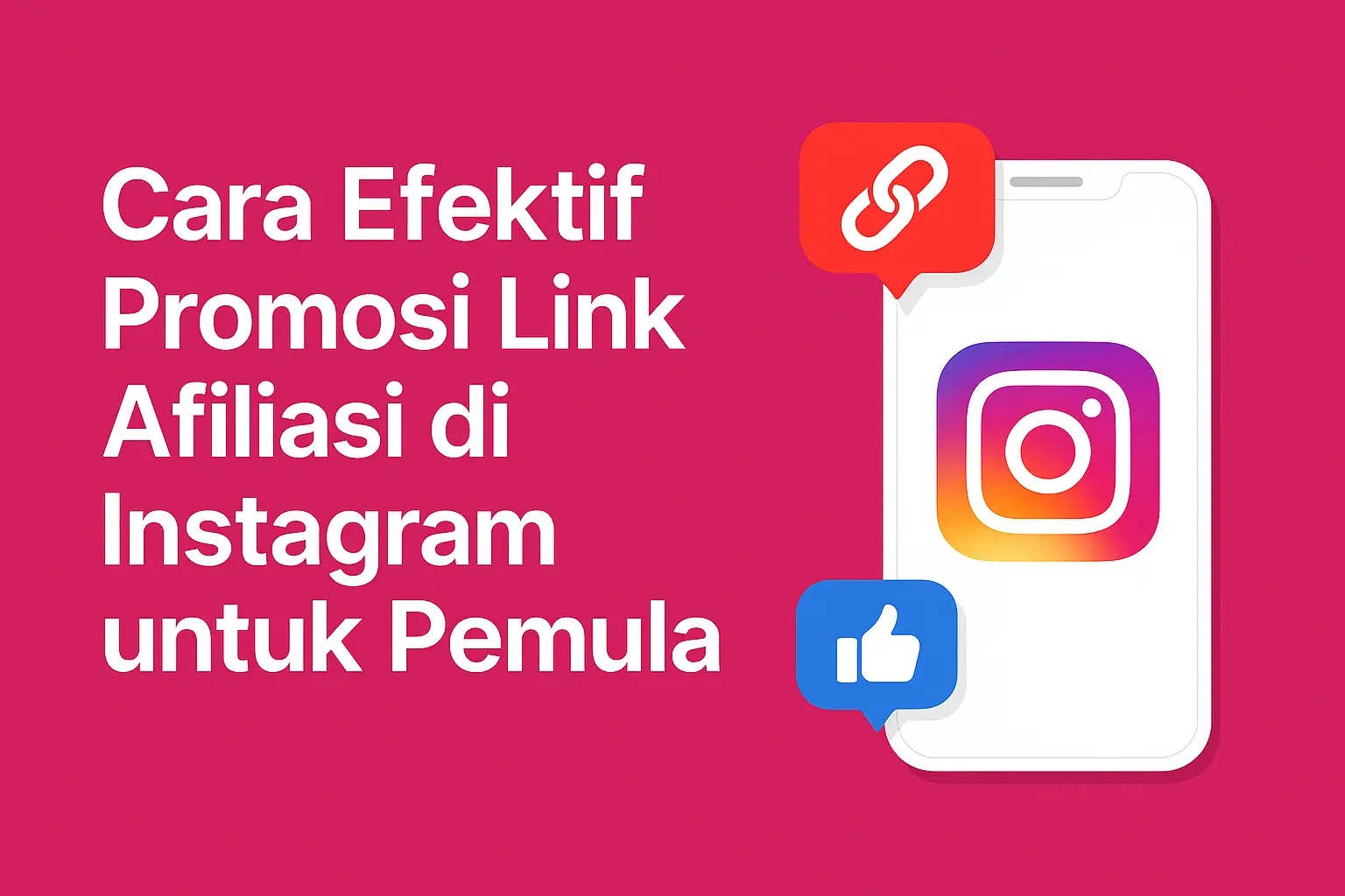 👉 8 Cara Promosi Link Afiliasi di Instagram untuk Pemula